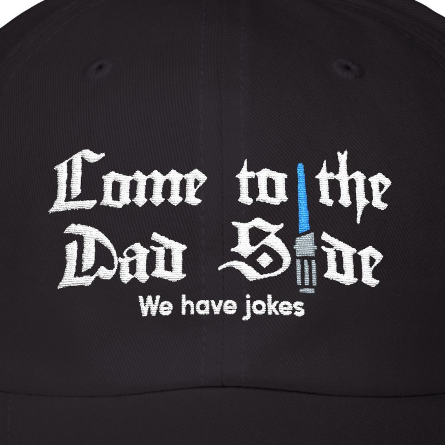 Come To The Dad Side JEDI Varient Dad Hat