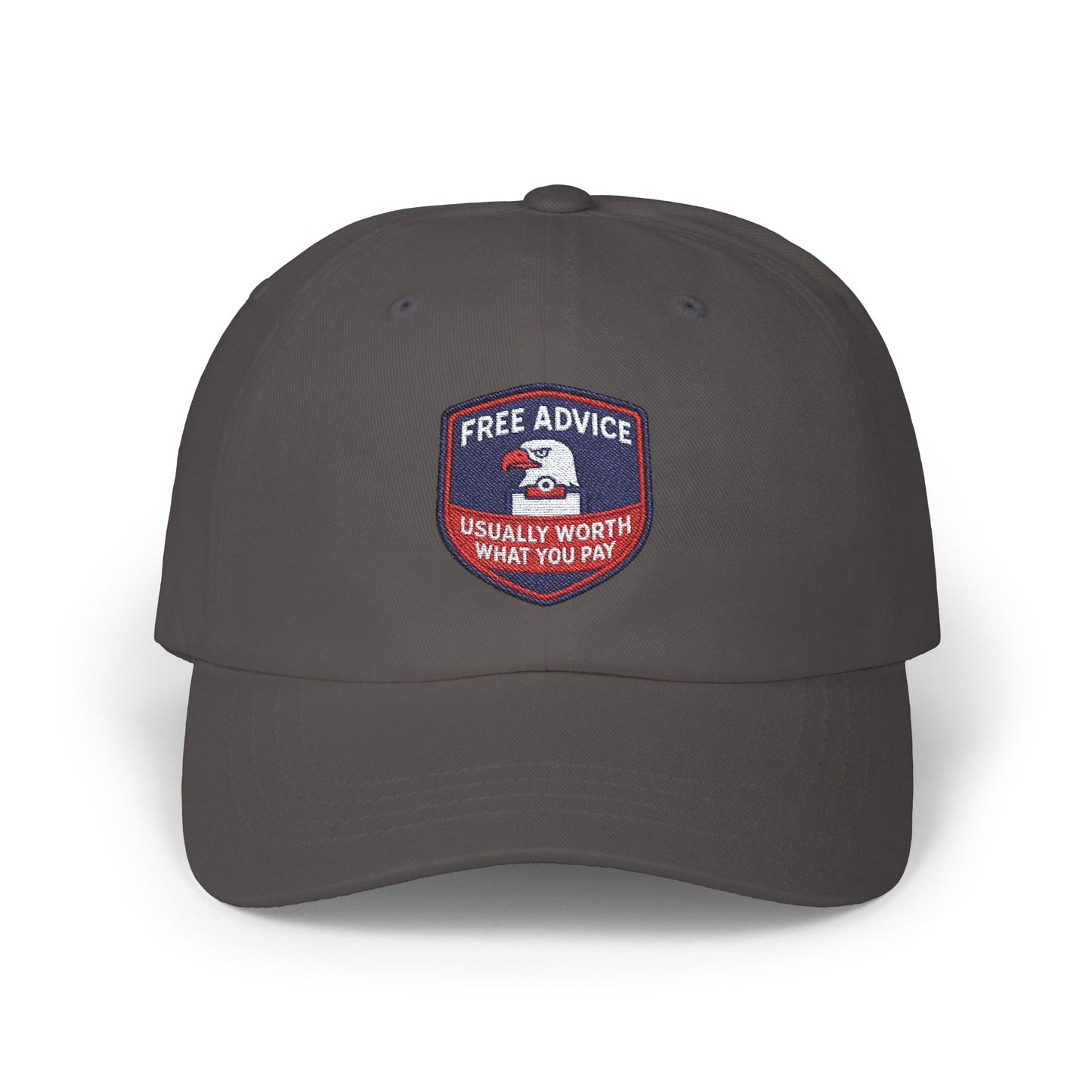 Free Advice: Worth What You Pay Dad Hat