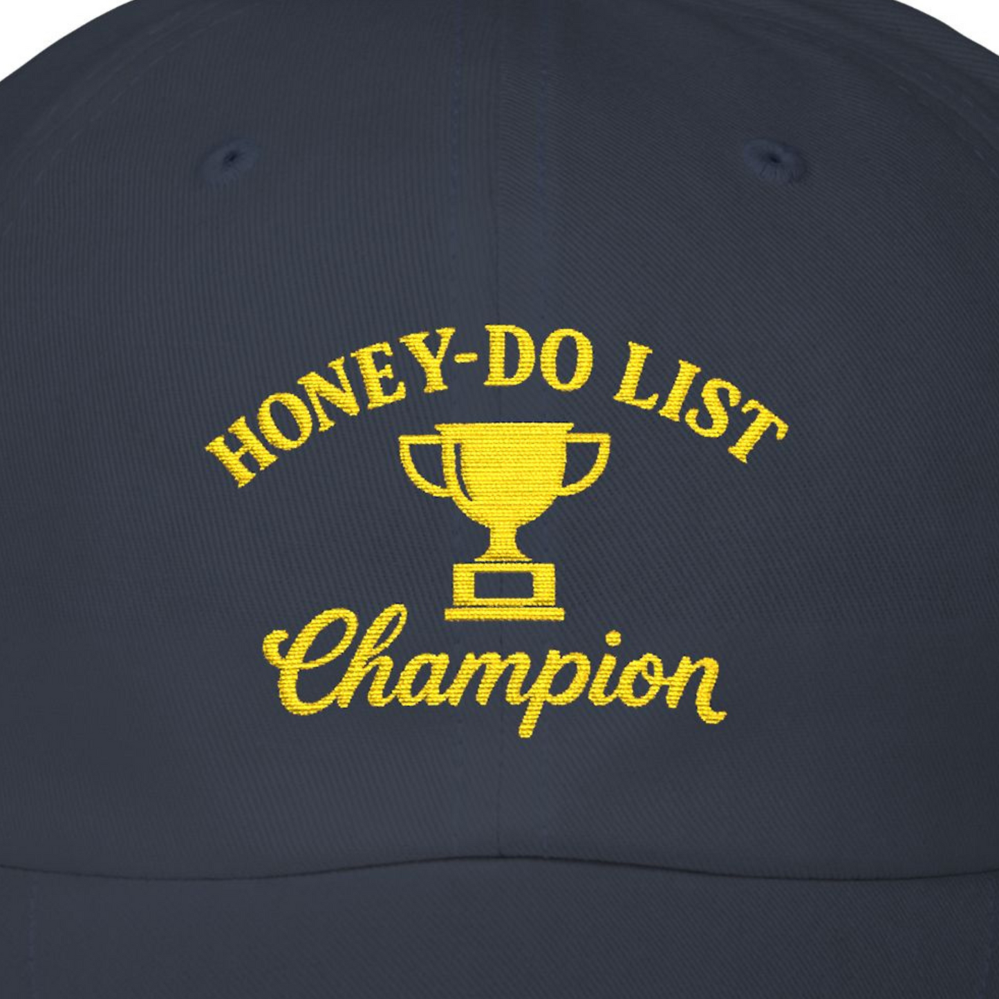 Honey-Do List Champion Dad Hat
