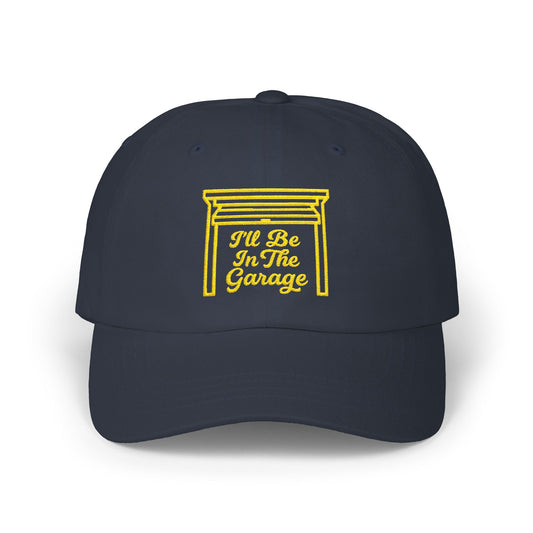 I'll Be In The Garage Dad Hat